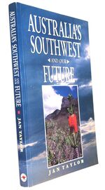 Australia's Southwest And Our Future