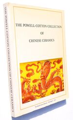 The Powell-Cotton Collection  Of Chinese Ceramics