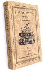 William Caxton And Charles Knight