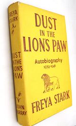 DUST IN THE LION'S PAW Autobiography 1939-1946