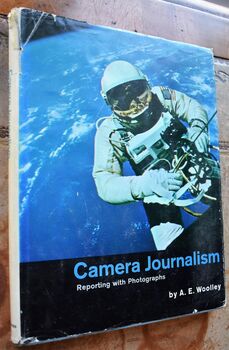 CAMERA JOURNALISM Reporting With Photographs