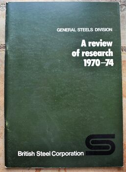 General Steels Division - A review of research 1970-74