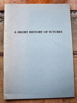 A Short History Of Sutures