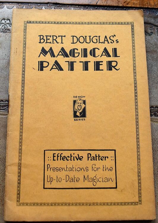 Bert Douglas's Magical Patter