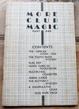 MORE CLUB MAGIC Part One