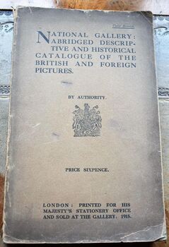 NATIONAL GALLERY : Abridged Descriptive And Historical Catalogue Of The British And Foreign Pictures
