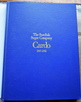 THE SWEDISH SUGAR COMPANY CARDO 1907-1982 Swedish Sugar in an International Perspective