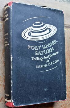 POET UNDER SATURN The Tragedy Of Verlaine