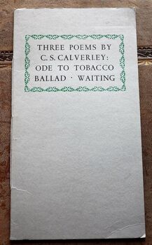 Three Poems By C S Calverley : Ode To Tobacco - Ballad - Waiting
