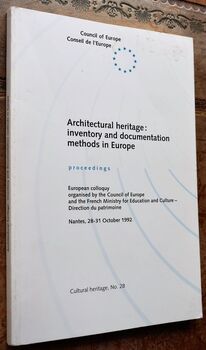 Architectural Heritage: Inventory and Documentation Methods in Europe (Cultural heritage, No.28)