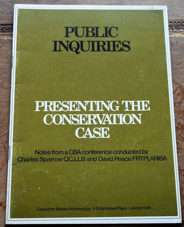 PUBLIC INQUIRIES: PRESENTING THE CONSERVATION CASE Notes from a C.B.A. Conference