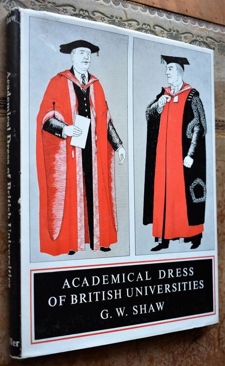Academical Dress Of British Universities