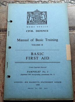 HOME OFFICE CIVIL DEFENCE MANUAL OF BASIC TRAINING Volume II Basic First Aid