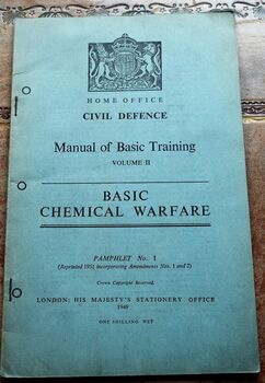 HOME OFFICE CIVIL DEFENCE MANUAL OF BASIC TRAINING Volume II Basic Chemical Warfare