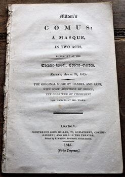 COMUS: A Masque, In Two Acts, as revived at the Theatre-Royal, Covent-Garden, Friday, April 28, 1815