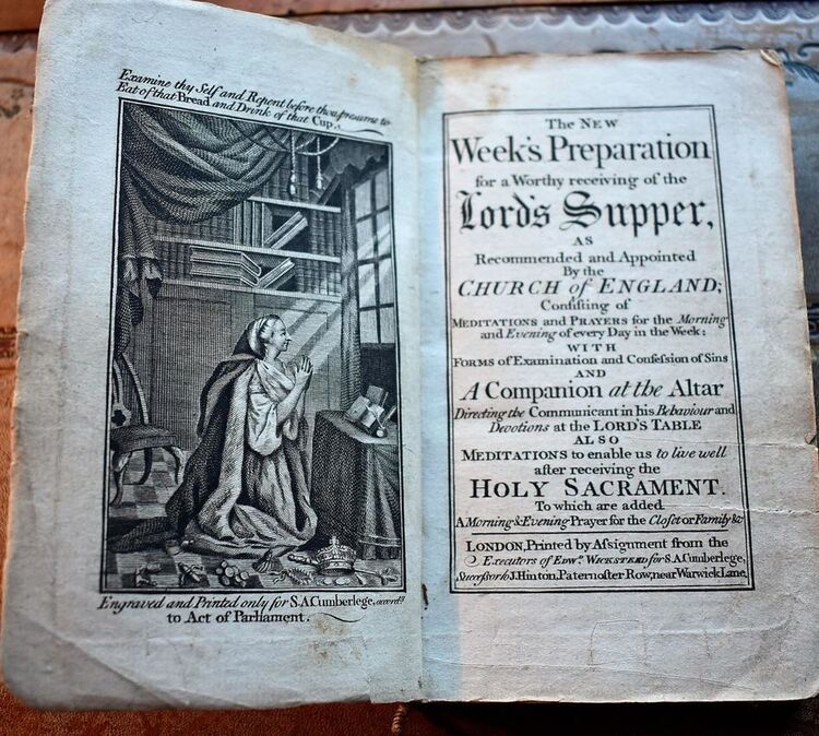 The New Week's Preparation for a Worthy receiving of the Lord's Supper, As Recommended and Appointed by the Church of England; Consisting of Meditations and Prayers for the Morning and Evening of every Day in the Week: With Forms of Examination and Confes