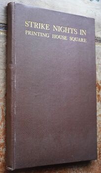 STRIKE NIGHTS IN PRINTING HOUSE SQUARE An Episode In The History Of The Times