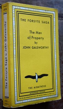 The Man Of Property [The Forsyte Saga]