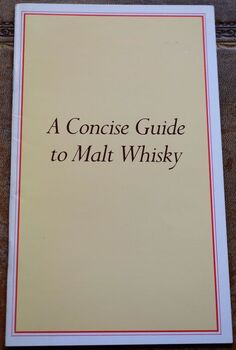A Concise Guide To Malt Whisky
