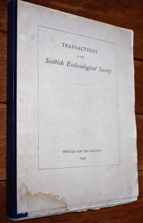 Transactions Of The Scottish Ecclesiological Society Vol X Part II 1931-1932