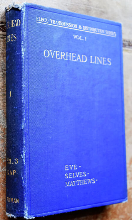 Overhead Lines [Electrical Transmissionm And Distribution Volume I]