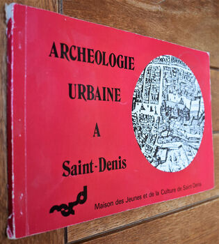 Archéologie Urbaine à Saint-Denis