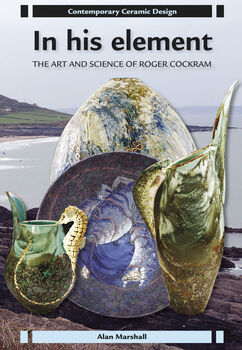In His Element: the art and science of Roger Cockram