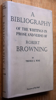 A Bibliography Of The Writings In Prose And Verse Of Robert Browning