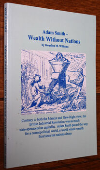 Adam Smith - Wealth Without Nations