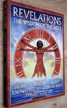 REVELATIONS THE WISDOM OF THE AGES Prophetic Visions And Secret Knowledge To Guide Us Into The 21st Century