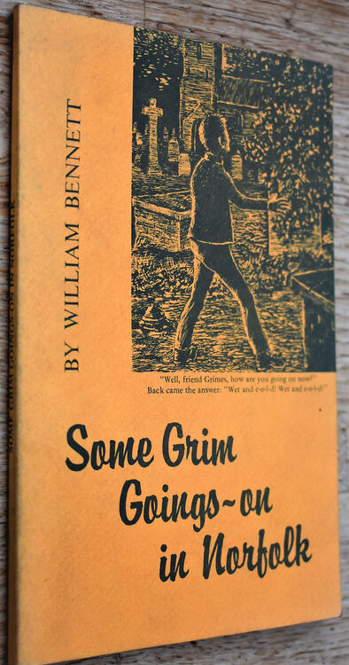 SOME GRIM GOINGS-ON IN NORFOLK A Collection Of Short Stories With A Supernatural Flavour