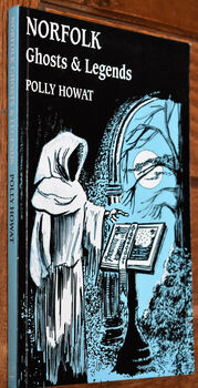 Norfolk Ghosts & Legends [SIGNED]