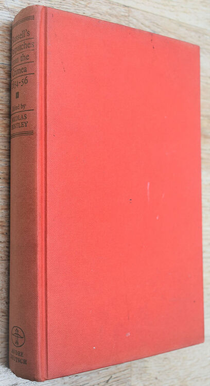 Russell's Despatches From The Crimea 1854-1856