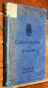 Gezeitentafeln Für Das Jahr 1918 (Ausgabe B - Europäische Häfen)