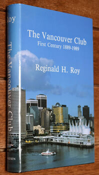 THE VANCOUVER CLUB First Century 1889-1989
