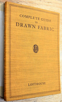 A Complete Guide To Drawn Fabric