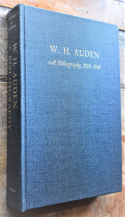 W H AUDEN A Bibliography 1924-1969