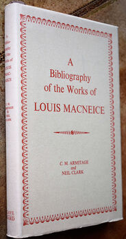 A Bibliography Of The Works Of Louis Macneice