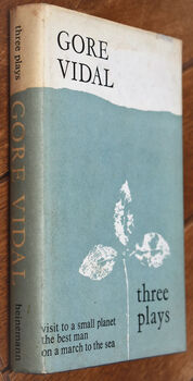 THREE PLAYS Visit To A Small Planet / The Best Man / On A March To The Sea
