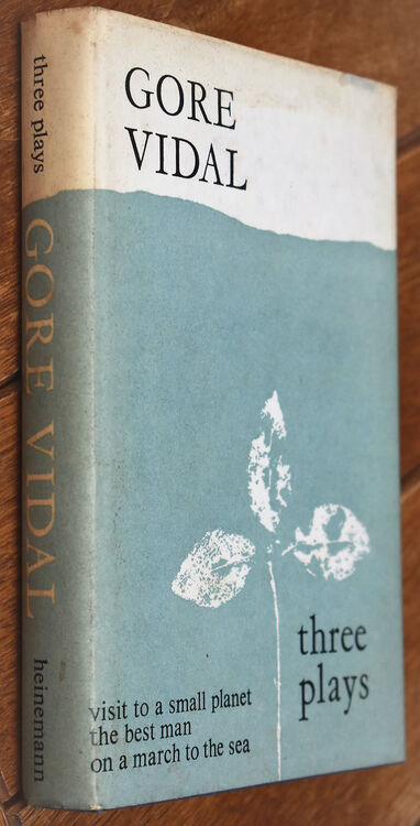 THREE PLAYS Visit To A Small Planet / The Best Man / On A March To The Sea