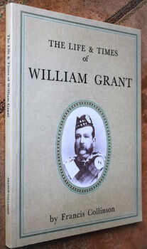 The Life & Times Of William Grant