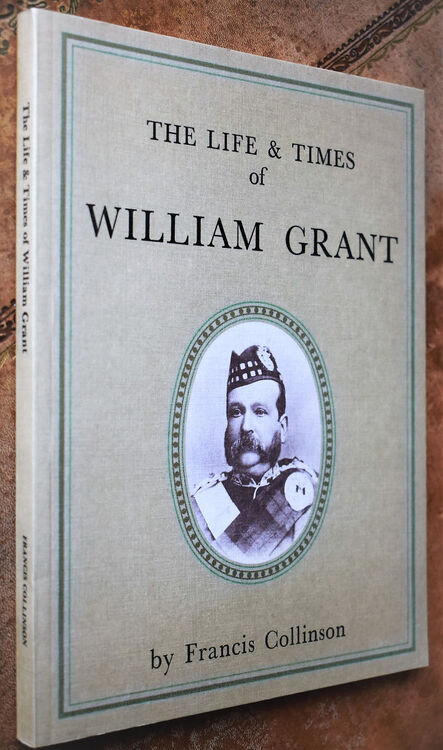 The Life & Times Of William Grant