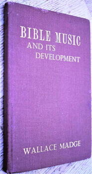 BIBLE MUSIC And Its Development [SIGNED]