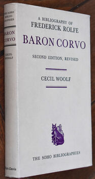 A Bibliography Of Frederick Rolfe Baron Corvo