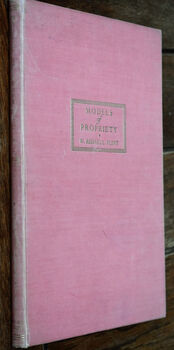 MODELS OF PROPRIETY Occasional Caprices For The Edification Of Ladies And The Delight Of Gentlemen
