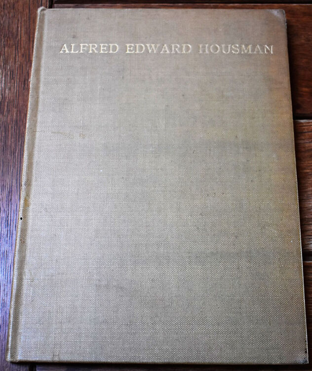ALFRED EDWARD HOUSMAN Recollections