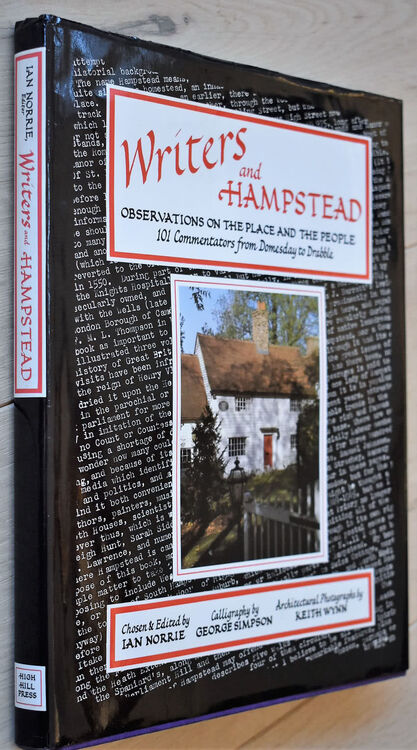 WRITERS AND HAMPSTEAD Observations On The Place And The People 101 Commentators From Domesday To Drabble