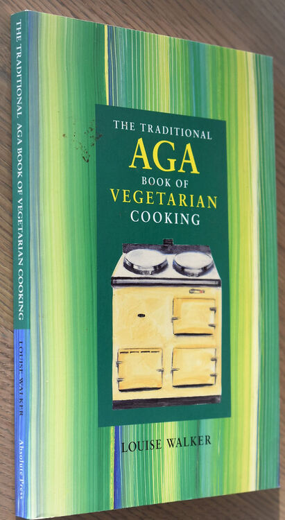 The Traditional AGA Book Of Vegetarian Cooking