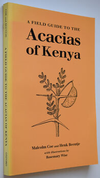 A Field Guide To The Acacias Of Kenya