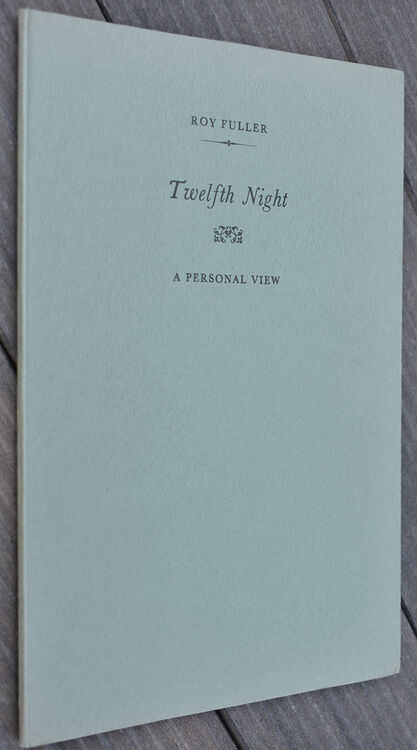 TWELFTH NIGHT A Personal View